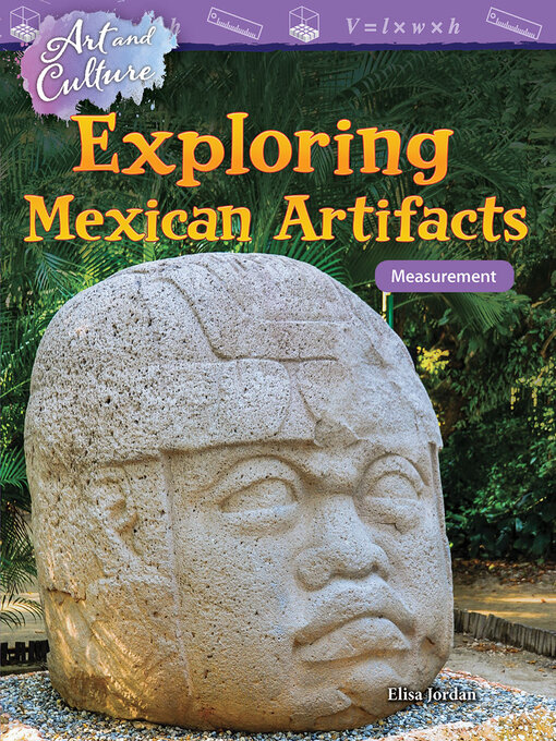 Title details for Exploring Mexican Artifacts by Elisa Jordan - Available